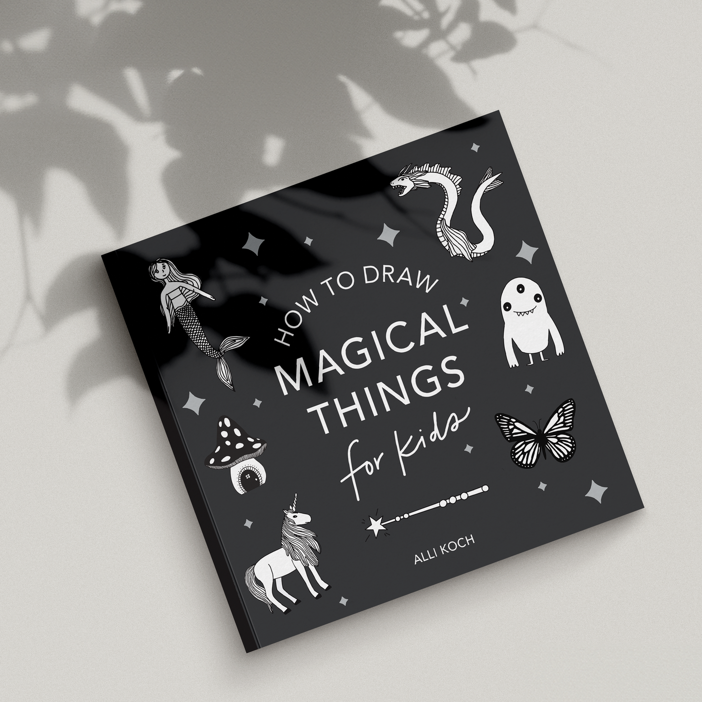 Magical Things: A How to Draw