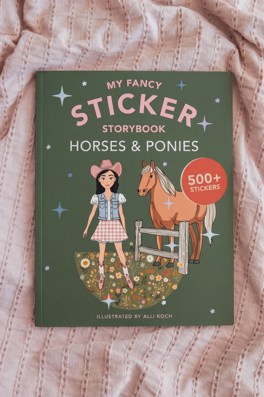 My Fancy Sticker Storybook: Horses and Ponies