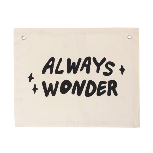Always Wonder canvas banner handmade by Kenyan artisans Head in the Clouds collection front view
