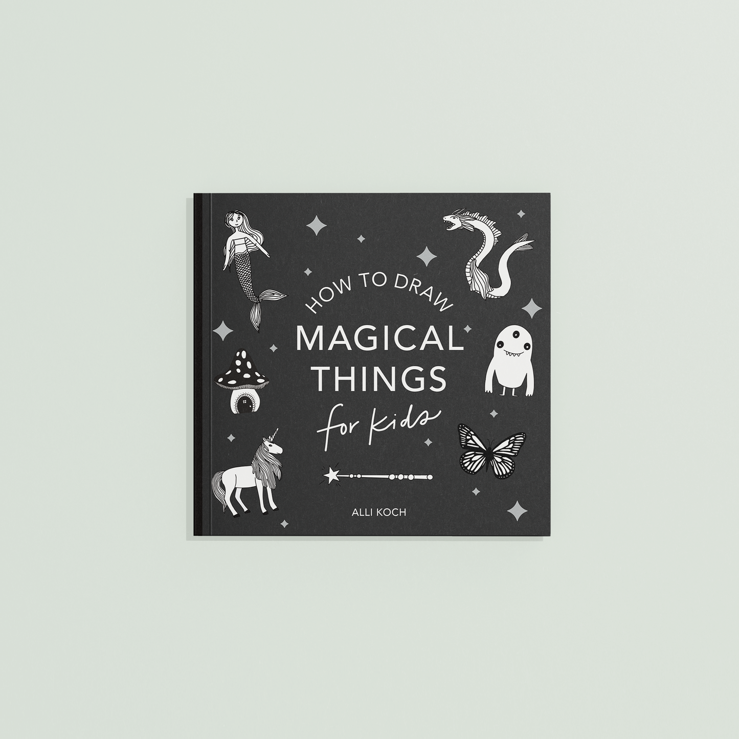 Magical Things: A How to Draw
