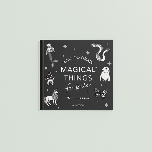 Magical Things: A How to Draw
